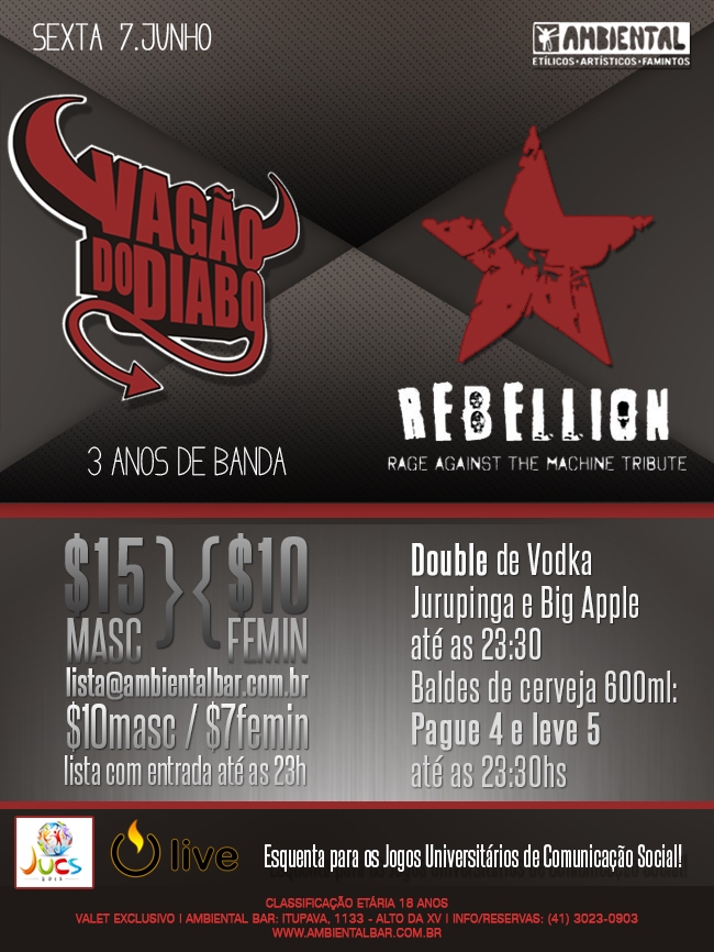 07/06 – Vagão do Diabo e Rebellion